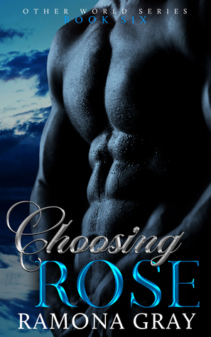 Choosing Rose (Other World #6)