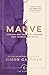 Mauve: How one man invented a colour that changed the world (Canons Book 81)