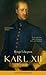 Karl XII: en biografi