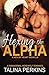Hexing the Alpha: A Paranormal Werewolf Romance (Hex My Heart)