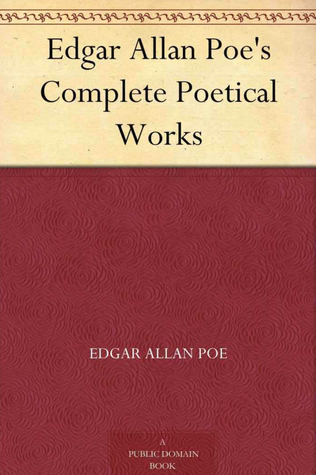 Edgar Allan Poe's Complete Poetical Works