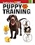 Smart Owner's Guide: Puppy Training