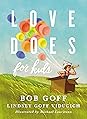 Love Does for Kids by Bob       Goff