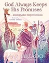 God Always Keeps His Promises by Max Lucado