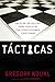 Tácticas: Un plan de acción para debatir tus convicciones cristianas (Spanish Edition)