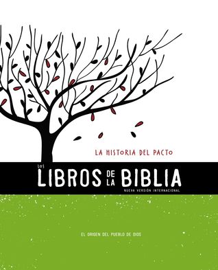 NVI, Los Libros de la Biblia: La Historia del Pacto, Rústica: El origen del Pueblo de Dios (1) (The Books of the Bible) (Spanish Edition)