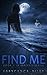 Find Me (Immersed Book 1)