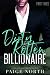 Dirty Rotten Billionaire (Part Three)