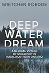 Deep Water Dream:...