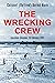 The Wrecking Crew: Operatio...