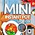 Mini Instant Pot Cookbook by Philip    Johnson