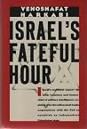 Israel's Fateful ...