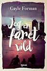 Jeg er faret vild by Gayle Forman