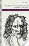 Giambattista Vico: Imagination and Historical Knowledge (Studies in Modern History)