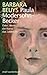 Paula Modersohn-Becker oder Wenn die Kunst das Leben ist by Barbara Beuys