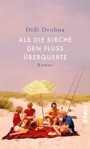 Als die Kirche den Fluss überquerte (Hardcover)