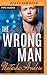 The Wrong Man (Alpha Men, #3)