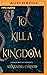 To Kill a Kingdom