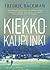 Kiekkokaupunki by Fredrik Backman Kiekkokaupunki by Fredrik Backman
