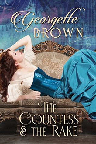 The Countess and the Rake (Kindle Edition)