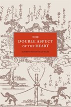 The Double Aspect of the Heart (Paperback)