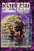 Disturbed Digest June 2018