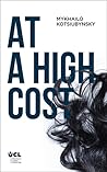 At a High Cost
