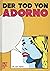 Der Tod von Adorno