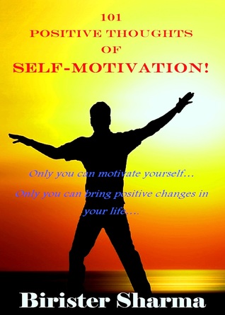 101 Positive Thoughts of Self-Motivation! (ebook)
