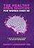 The Healthy Brain Solution for Women Over Forty by Nancy Lonsdorf