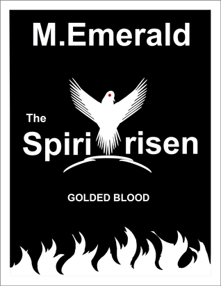 The Spiritrisen Golden Blood
