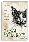 O czym myślą koty...