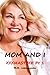 Mom and I XXXmastime Pt. 1 by M.R. Leenysman