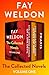 The Collected Novels Volume One by Fay Weldon