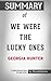 Summary of We Were the Lucky Ones by Georgia Hunter | Conversation Starters