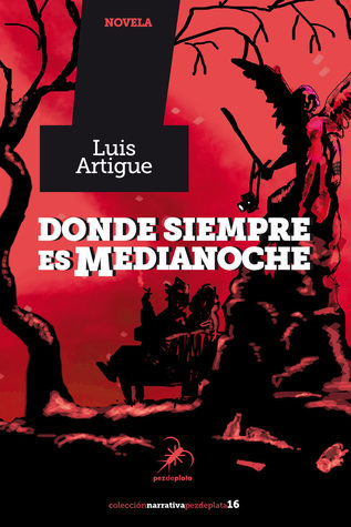 Portada de Donde siempre es medianoche, de Luis Artigue