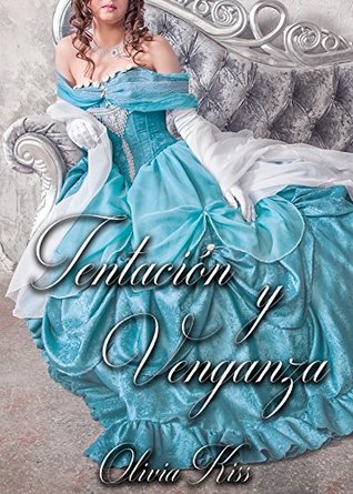 Tentación y venganza (Tentaciones #1)