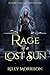 Rage of a Lost Sun (Lost Su...