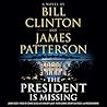 The President Is Missing by Bill Clinton
