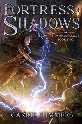 Fortress of Shadows (Stonehaven League, #2)