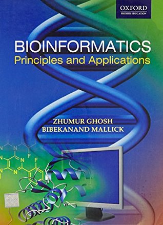 Bioinformatics: Principles and Applications (Paperback)