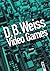 Video Games (French Edition)