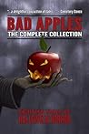 Bad Apples: The Complete Collection