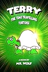 Terry: The Time Travelling Tortoise