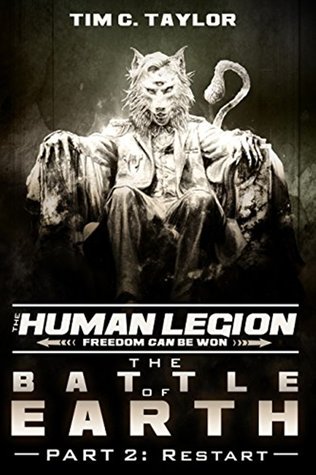 The Battle of Earth Part2 Restart (The Human Legion Book 7)