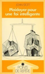 Plaidoyer pour une foi intelligente