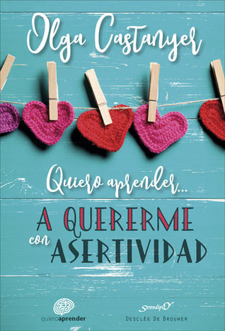 Quiero aprender a quererme con asertividad (Paperback)