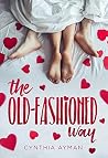 The Old-Fashioned Way Book cover for The Old-Fashioned Way