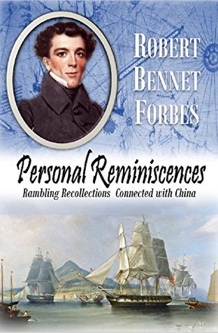 Personal Reminiscences: Rambling Recollections Connected with China (1878)