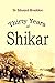 Thirty Years of Shikar (1895)